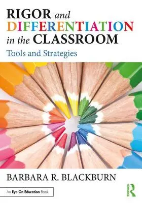 Rigor a diferenciácia v triede: Nástroje a stratégie - Rigor and Differentiation in the Classroom: Tools and Strategies