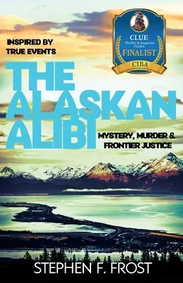 Aljašské alibi - The Alaskan Alibi