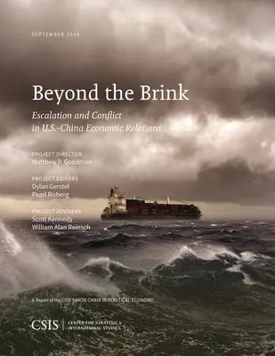 Za hranou: Eskalácia a konflikt v americko-čínskych hospodárskych vzťahoch - Beyond the Brink: Escalation and Conflict in U.S.-China Economic Relations