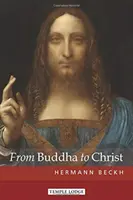 Od Budhu ku Kristovi - From Buddha to Christ