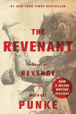 The Revenant (Pomstiteľ): Román o pomste - The Revenant: A Novel of Revenge
