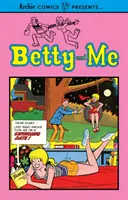 Betty a ja Vol. 1 - Betty and Me Vol. 1