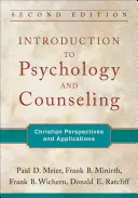 Úvod do psychológie a poradenstva: Kresťanské perspektívy a aplikácie - Introduction to Psychology and Counseling: Christian Perspectives and Applications