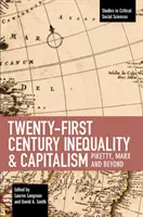 Nerovnosť a kapitalizmus dvadsiateho prvého storočia: Piketty, Marx a iné - Twenty-First Century Inequality & Capitalism: Piketty, Marx and Beyond