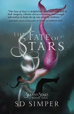 Osud hviezd: Fantasy lesbická romanca - The Fate of Stars: A Fantasy Lesbian Romance