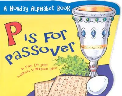 P ako Pesach - P Is for Passover