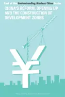 Reforma a otvorenie Číny a budovanie zóny hospodárskeho rozvoja - China's Reform and Opening Up and Construction of Economic Development Zone