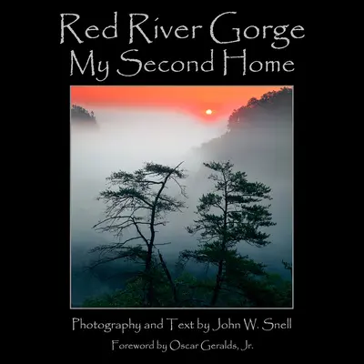 Red River Gorge: Môj druhý domov - Red River Gorge: My Second Home