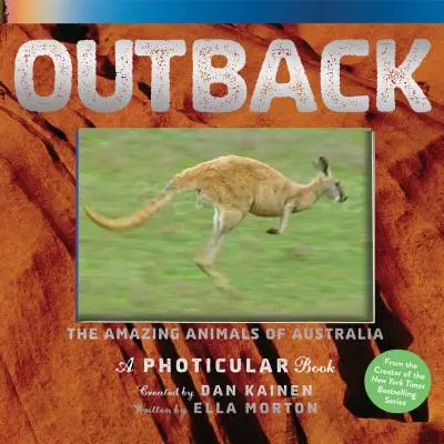 Outback: Úžasné zvieratá Austrálie: Fotosúbor: Austrália: Fotosúbor - Outback: The Amazing Animals of Australia: A Photicular Book