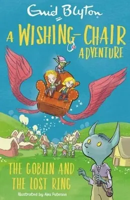 Dobrodružstvo s kreslom na želanie: Skripaľ a stratený prsteň: Farebné poviedky - A Wishing-Chair Adventure: The Goblin and the Lost Ring: Colour Short Stories