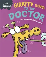 Na zážitkoch záleží: Žirafa ide k lekárovi - Experiences Matter: Giraffe Goes to the Doctor