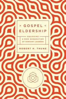 Evanjeliové staršovstvo - Gospel Eldership