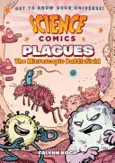 Vedecké komiksy: Vydanie: Námorné útoky: Netopiere: Prírodopisný román: Netopiere: Mikroskopické bojisko - Science Comics: Plagues: The Microscopic Battlefield