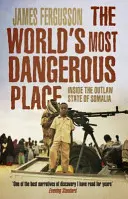 Najnebezpečnejšie miesto na svete - Vnútri zločineckého štátu Somálsko - World's Most Dangerous Place - Inside the Outlaw State of Somalia