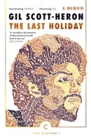 Posledná dovolenka - memoáre - Last Holiday - A Memoir