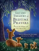 Lucadova pokladnica modlitieb pred spaním: Modlitby pred spaním a pre každú dennú dobu! - Lucado Treasury of Bedtime Prayers: Prayers for Bedtime and Every Time of Day!