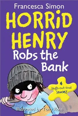 Hrozný Henry vykráda banku - Horrid Henry Robs the Bank