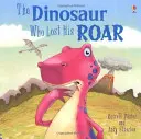 Dinosaurus, ktorý stratil svoj rev - Dinosaur Who Lost His Roar