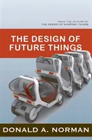 Dizajn vecí budúcnosti - The Design of Future Things