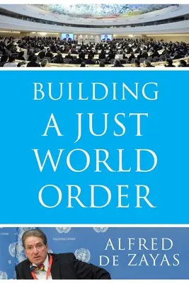 Budovanie spravodlivého svetového poriadku - Building a Just World Order