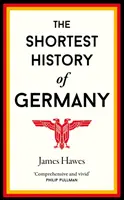 Najkratšie dejiny Nemecka - Shortest History of Germany
