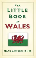 Malá kniha o Walese - The Little Book of Wales