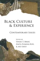 Čierna kultúra a skúsenosti; súčasné problémy - Black Culture and Experience; Contemporary Issues