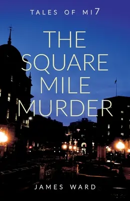 Vražda na štvorcovej míli - The Square Mile Murder