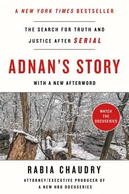 Adnanov príbeh: Hľadanie pravdy a spravodlivosti po seriáli - Adnan's Story: The Search for Truth and Justice After Serial