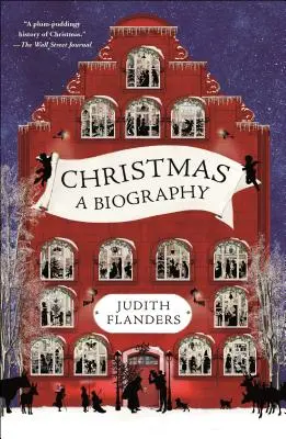 Vianoce: Životopis - Christmas: A Biography