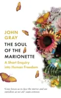 Duša marionety - Krátke skúmanie ľudskej slobody - Soul of the Marionette - A Short Enquiry into Human Freedom