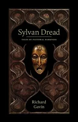 Sylvánsky strach: Príbehy pastierskej temnoty - Sylvan Dread: Tales of Pastoral Darkness