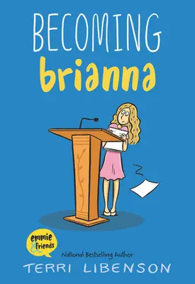 Stať sa Briannou - Becoming Brianna