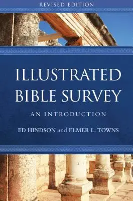 Ilustrovaný biblický prehľad: Úvod do problematiky - Illustrated Bible Survey: An Introduction