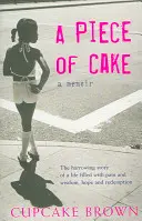 Piece Of Cake - Memoárový bestseller Sunday Times - Piece Of Cake - A Sunday Times Bestselling Memoir