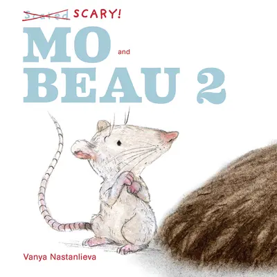 Mo a Beau 2 - Mo and Beau 2