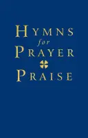Hymny na modlitby a chvály Kompletné hudobné vydanie - Hymns for Prayer and Praise Full Music Edition
