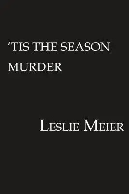 'tis the Season Murder