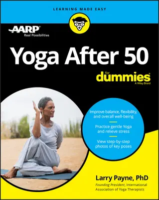 Joga po päťdesiatke pre hlupákov - Yoga After 50 for Dummies