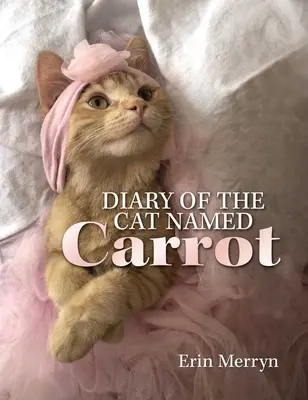 Denník mačky menom Mrkva - Diary of the Cat Named Carrot