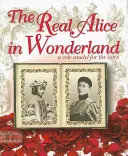 Skutočná Alica v krajine zázrakov: Vzor pre všetky vekové kategórie - The Real Alice in Wonderland: A Role Model for the Ages