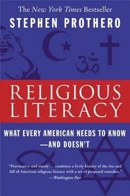 Náboženská gramotnosť: Čo by mal každý Američan vedieť - a nevie - Religious Literacy: What Every American Needs to Know--And Doesn't