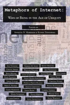 Metafory internetu; spôsoby bytia vo veku všadeprítomnosti - Metaphors of Internet; Ways of Being in the Age of Ubiquity