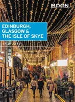 Mesiac Edinburgh, Glasgow a ostrov Skye - Moon Edinburgh, Glasgow & the Isle of Skye