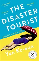 Katastrofický turista - víťaz CWA Crime Fiction in Translation Dagger 2021 - Disaster Tourist - Winner of the CWA Crime Fiction in Translation Dagger 2021