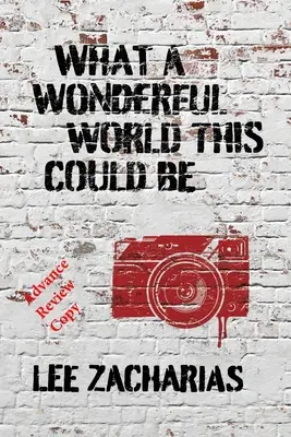 Aký by to mohol byť úžasný svet - What a Wonderful World This Could Be