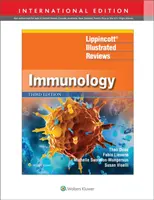 Lippincott Illustrated Reviews: Imunológia - Lippincott Illustrated Reviews: Immunology