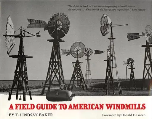 Terénny sprievodca americkými veternými mlynmi - A Field Guide to American Windmills