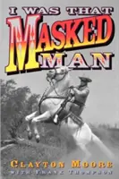Bol som ten maskovaný muž - I Was That Masked Man