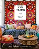 Noví bohémovia: Pohodové a zberateľské domy - The New Bohemians: Cool and Collected Homes